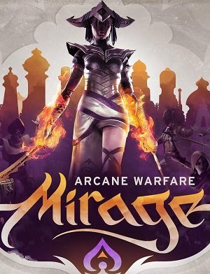 Міраж: Таємна війна / Mirage: Arcane Warfare [PC] [2017]