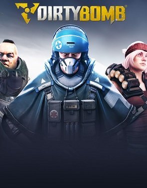 Брудна бомба / Dirty Bomb [PC] [2017]