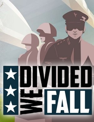 Розділені, ми падаємо / Divided We Fall [PC] [2017]