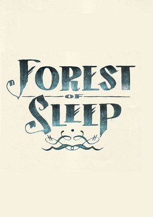 Ліс сну / Forest of Sleep [PC] [2017]