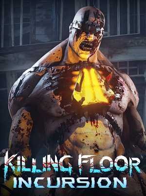 Killing Floor: Вторгнення / Killing Floor: Incursion [PC] [2017]