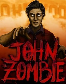 Джон, зомбі. / John, The Zombie [PC] [2017]