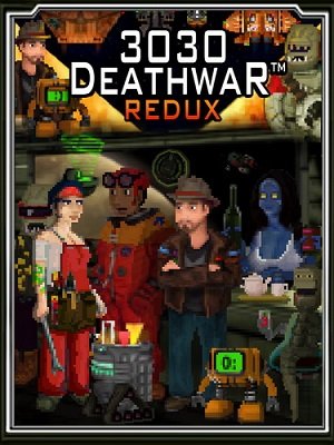 3030 Deathwar Redux / 3030 Deathwar Redux [PC] [2016]