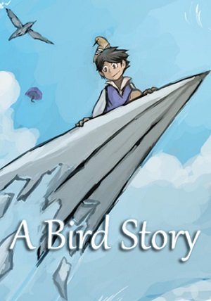 Пташина історія / A Bird Story [PC] [2014]