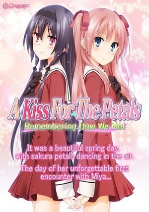 Поцілунок для пелюсток – спогад про те, як ми познайомилися / A Kiss for the Petals – Remembering How We Met [PC] [2015]