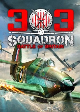 303-я ескадрилья: Битва за Британію / 303 Squadron: Battle of Britain [PC] [2018]