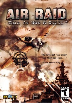 Повітряний наліт / Воздушный налет / Air Raid: This Is Not a Drill! [PC] [2003]