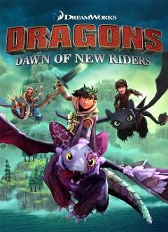 Дракони: Світанок нових вершників / Dragons: Dawn of New Riders / DreamWorks Dragons Dawn of New Riders [PC] [2019]