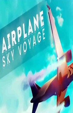 Літак Sky Voyage / Airplane Sky Voyage [PC] [2018]