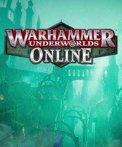 Warhammer Underworlds: Online / Warhammer Underworlds: Online [PC] [2019]