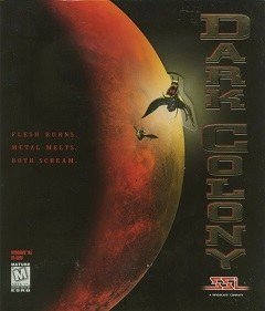 Темна колонія / Dark Colony [PC] [1997]