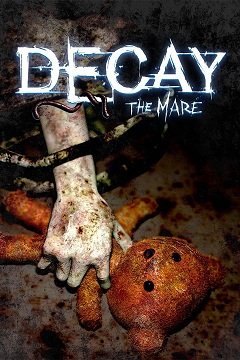 Розпад: Кобила / Decay: The Mare [PC] [2015]