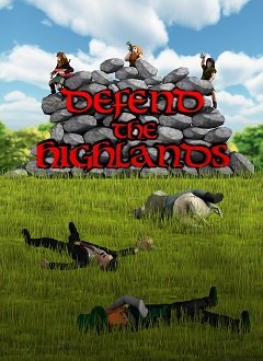 Захистіть високогір’я / Defend The Highlands [PC] [2015]