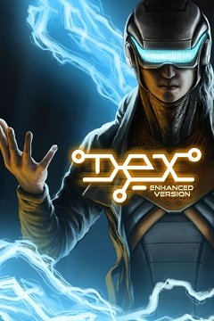 Дексе. / Dex [PC] [2015]