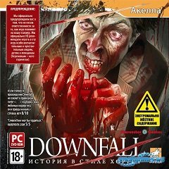 Downfall: Історія в стилі хоррор / Downfall: История в стиле хоррор [PC] [2009]