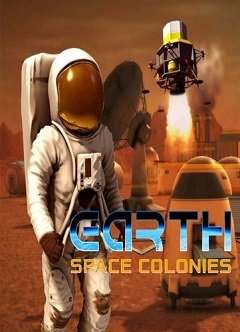 Космічні колонії Землі / Earth Space Colonies [PC] [2016]