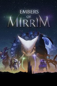 Вугілля Міррім / Embers of Mirrim [PC] [2017]