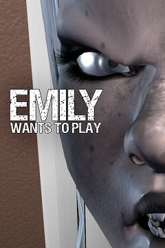 Емілі хоче грати / Emily Wants To Play [PC] [2015]