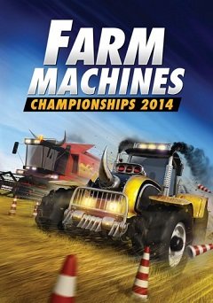 Чемпіонат сільськогосподарських машин 2014 / Farm Machines Championships 2014 [PC] [2014]