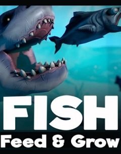 Годуй і рости: Риба / Feed and Grow: Fish [PC] [2016]