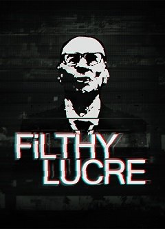 Брудний Люкр / Filthy Lucre [PC] [2016]