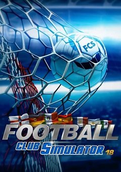 Симулятор футбольного клубу – FCS 18 / Football Club Simulator – FCS 18 [PC] [2016]