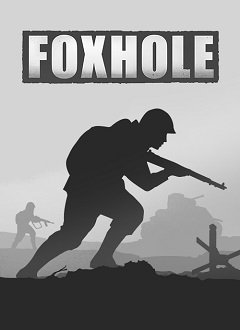 Лисяча нора. / Foxhole [PC] [2017]