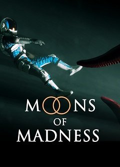 Місяці божевілля / Moons of Madness [PC] [2019]