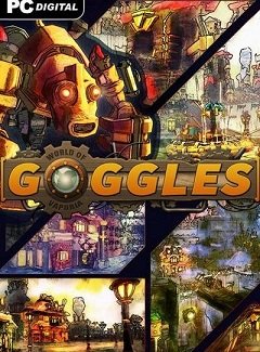 Окуляри: Світ випаровування / Goggles: World of Vaporia [PC] [2015]