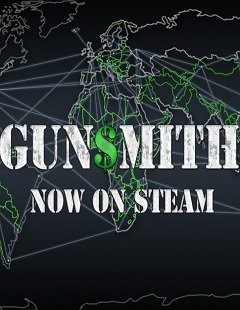 Зброяр. / Gunsmith [PC] [2018]