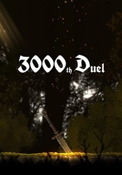 3000-та дуель / 3000th Duel [PC] [2019]