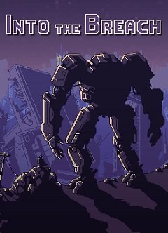 У пролом / Into the Breach [PC] [2018]