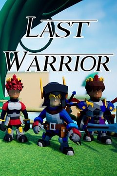 Останній воїн / Last Warrior [PC] [2020]