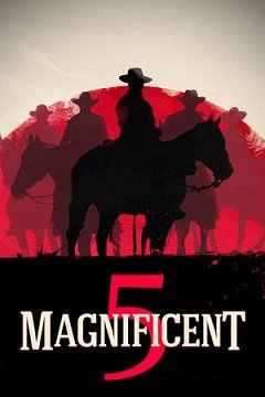 Чудовий 5 / Magnificent 5 [PC] [2019]