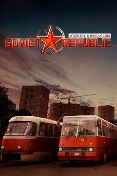 Працівники та ресурси: Радянська республіка / Workers & Resources: Soviet Republic [PC] [2019]