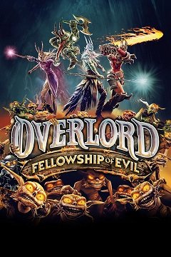 Повелитель: Братство зла / Overlord: Fellowship of Evil [PC] [2015]