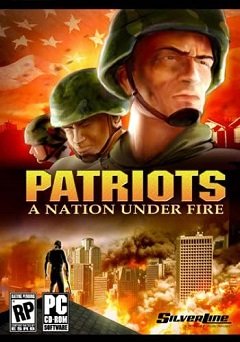 Патріоти: Нація під вогнем / Patriots: A Nation Under Fire / Patriots: Внезапный удар [PC] [2006]