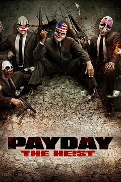 День зарплати: Пограбування / Payday: The Heist [PC] [2011]