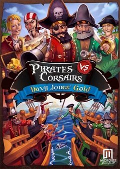 Пірати проти корсарів: Золото Деві Джонса / Pirates vs Corsairs: Davy Jones’ Gold [PC] [2013]