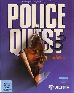 Поліцейський квест 3: Рідня / Police Quest 3: The Kindred [PC] [1990]