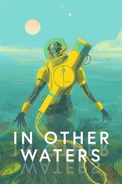 В інших водах / In Other Waters [PC] [2020]