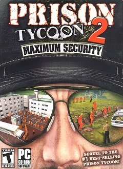 Тюремний магнат 2: Максимальна безпека / Prison Tycoon 2: Maximum Security / Тюремный магнат 2: Главный по зоне [PC] [2006]