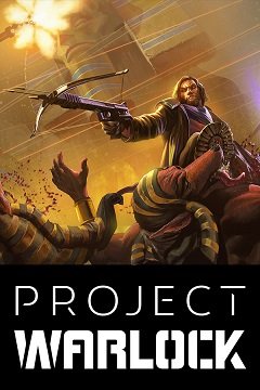 Проект “Чаклун / Project Warlock [PC] [2018]