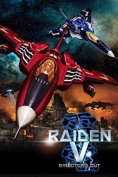 Raiden V: Режисерська версія / Raiden V: Director’s Cut [PC] [2017]