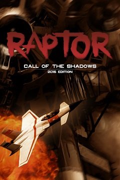 Раптор: Поклик тіней – видання 2015 року / Raptor: Call of The Shadows – 2015 Edition / Raptor: Call of the Shadows 2010 Edition [PC] [2015]