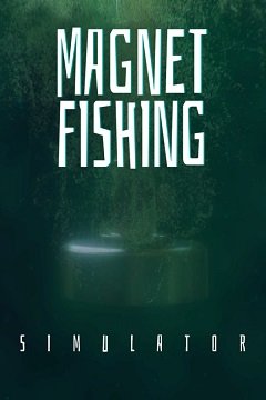 Симулятор риболовлі на магніт / Magnet Fishing Simulator [PC] [2017]