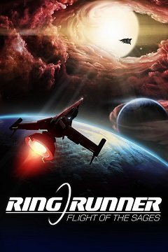 Кільцевий бігун: Політ мудреців / Ring Runner: Flight of the Sages [PC] [2013]