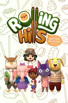 Роллінг Хіллз: Готуй суші, заводь друзів / Rolling Hills: Make Sushi, Make Friends [PC] [2019]