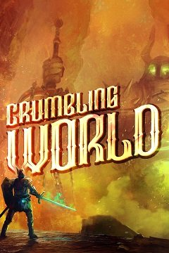 Світ, що руйнується / Crumbling World [PC] [2020]