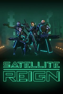 Супутникове правління / Satellite Reign [PC] [2015]